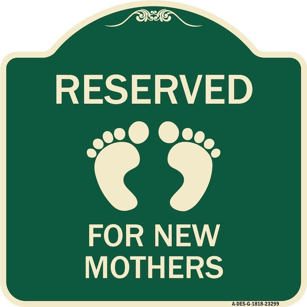 Pink Reserved Parking for New Mothers Heavy-Gauge Aluminum Sign, 18" x 18", G-1818-23299